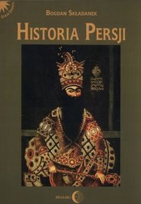 

Historia Persji Tom 3 Bogdan Składanek