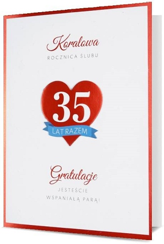 

Na 35 rocznicę ślubu Koralową Kartka Premium H2530