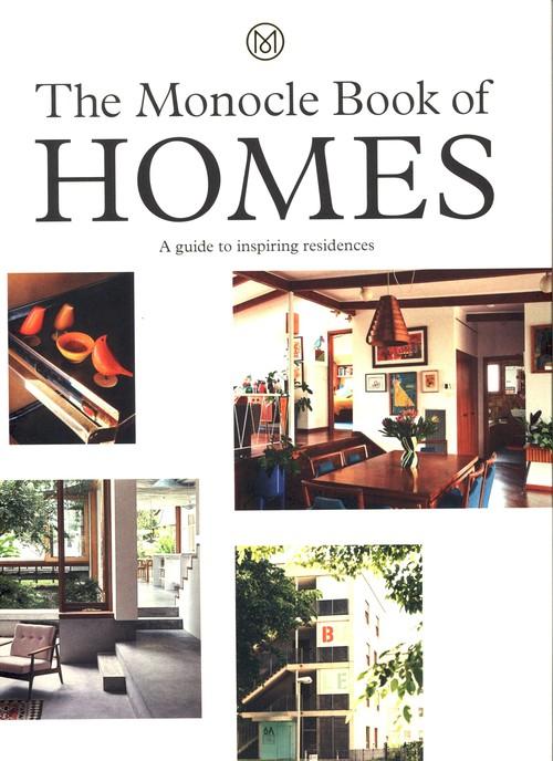 THE MONOCLE BOOK OF HOMES, TYLER BRULE