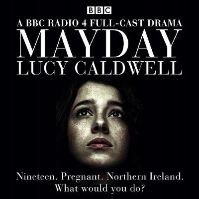 Mayday - Caldwell, Lucy AUDIOBOOK