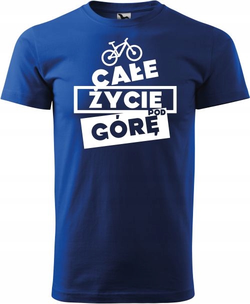 

Koszulka Rowerzysta Rower całe życie pod górkę