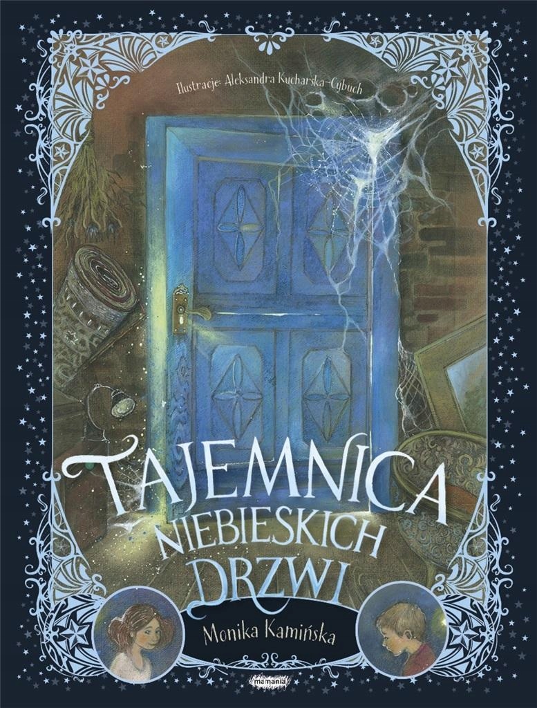 

Tajemnica Niebieskich Drzwi, Monika Kamińska