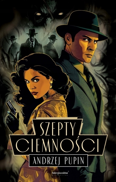 Szepty ciemności Andrzej Pupin