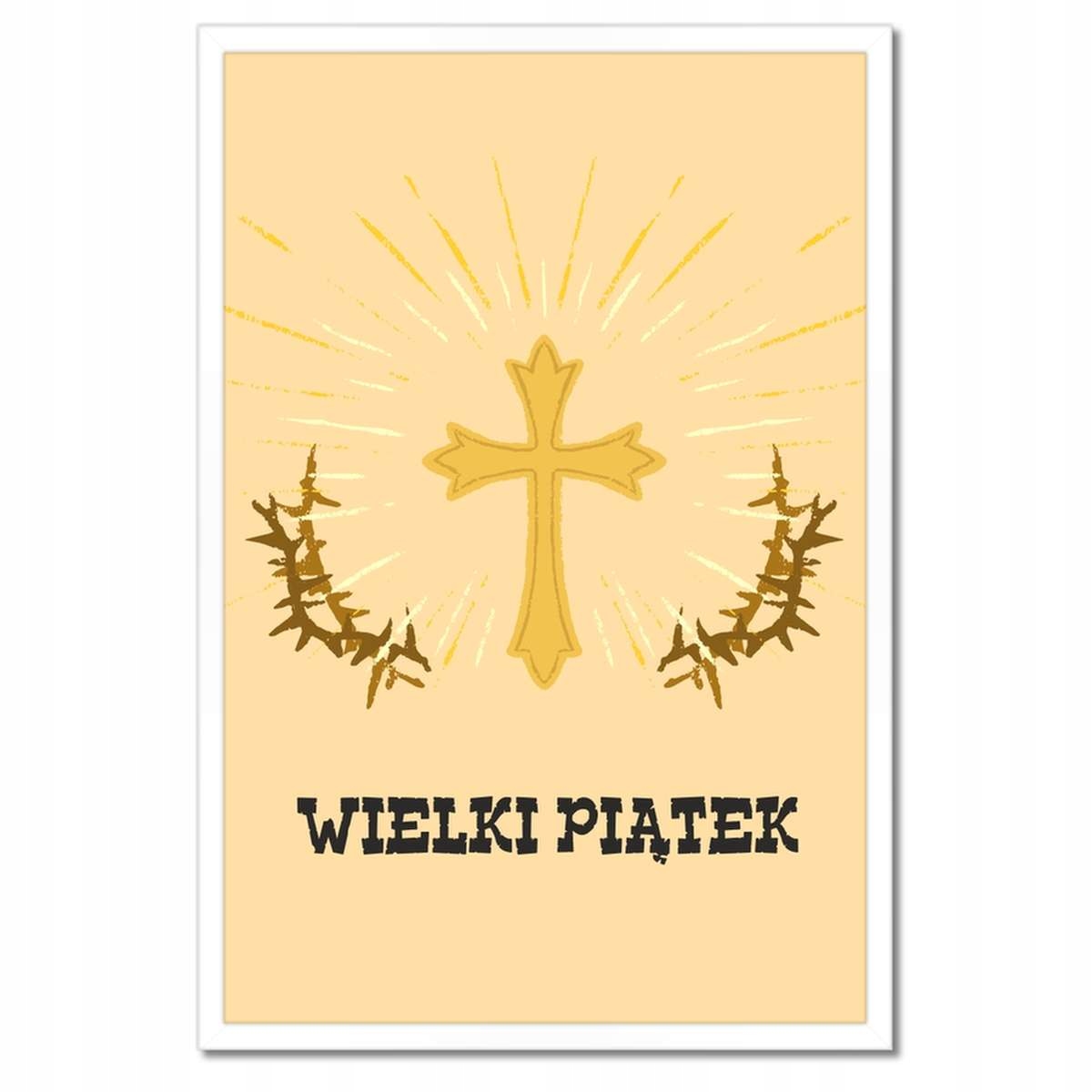 Plakáty v rámu 40x60 Velký pátek Víra
