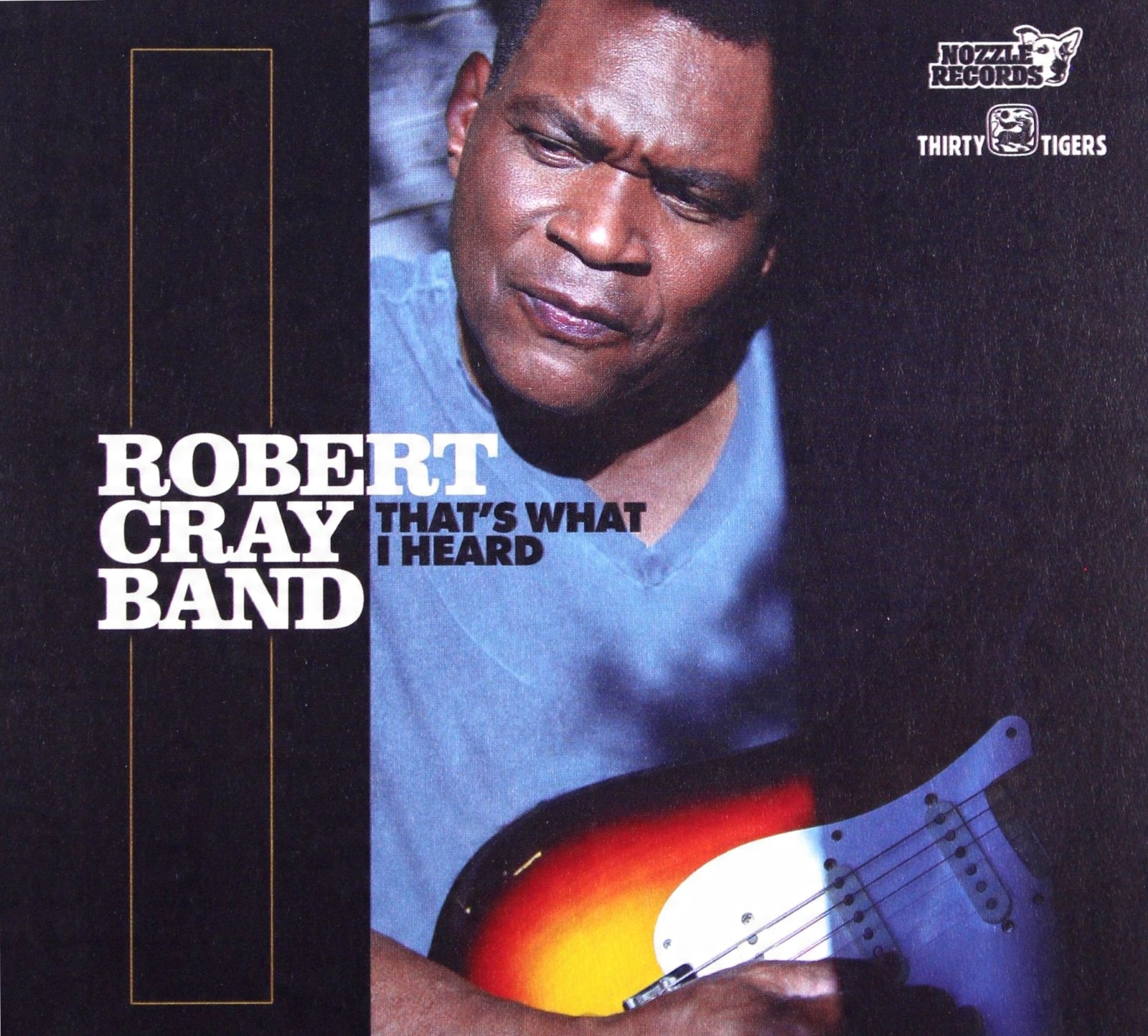 

Robert Cray Band: That's What I Heard (digipack)