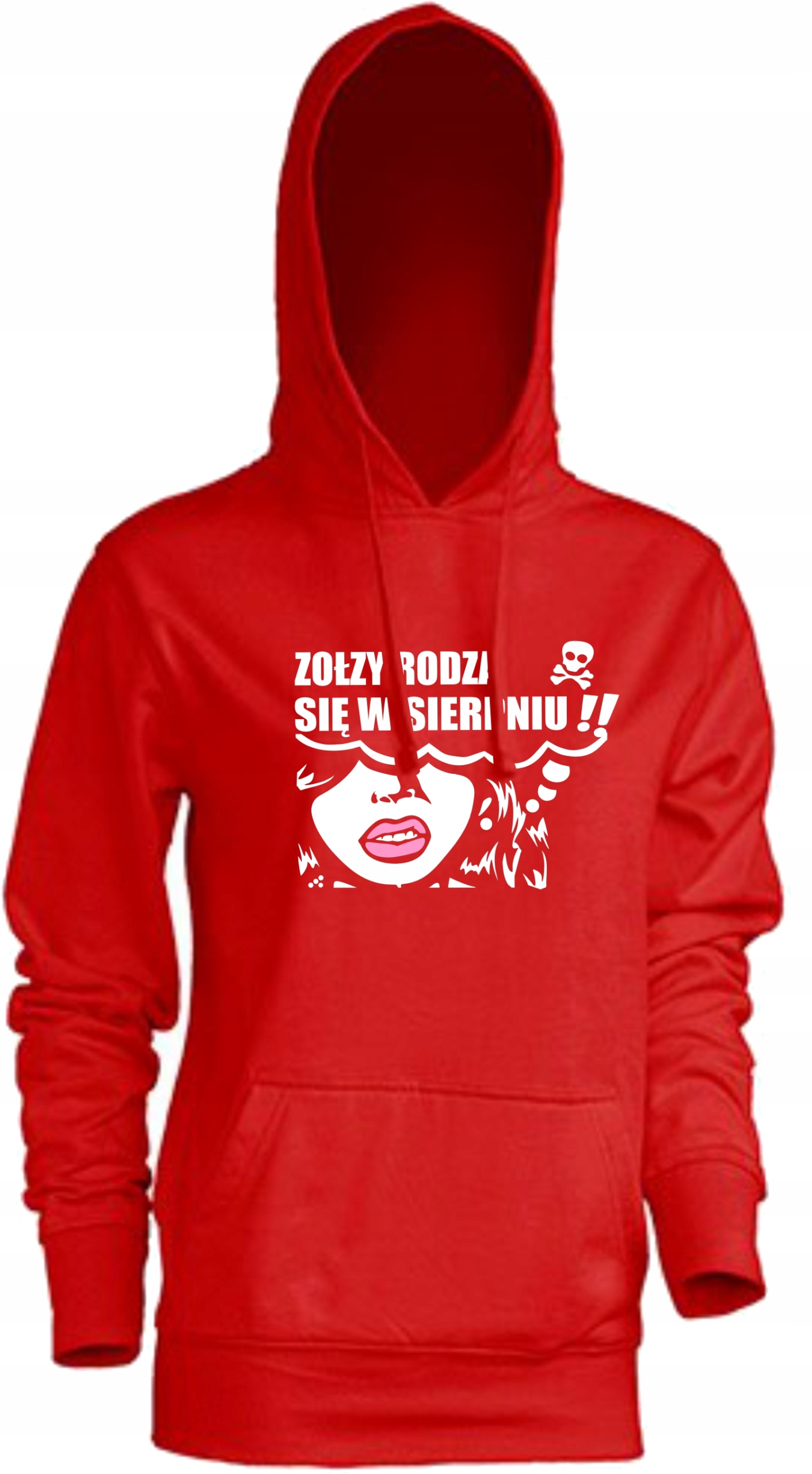 

Bluza śmieszny nadruk Zołzy rodzą się Sierpniu XXL