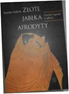 Złote jabłka Afrodyty - Stanisław Stabryła