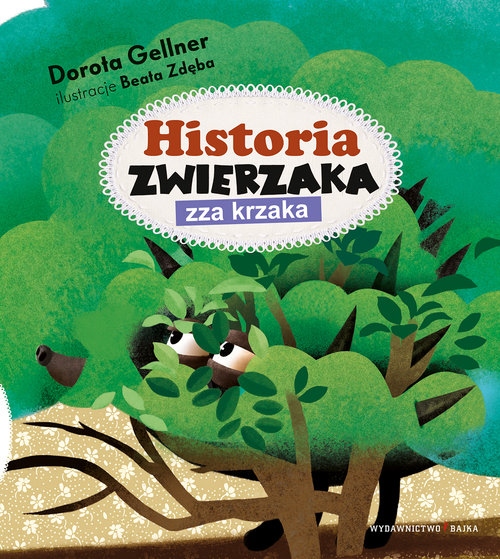 

Historia zwierzaka zza krzaka