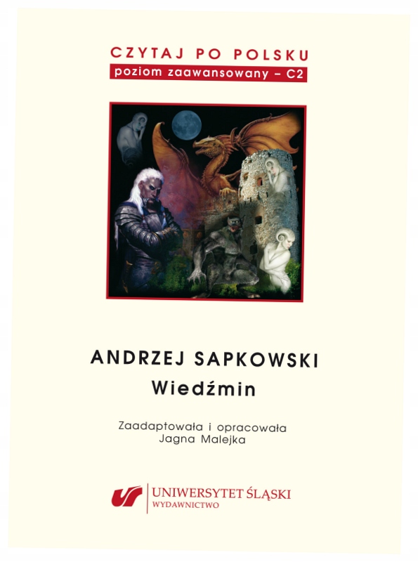 Wiedźmin. Czytaj po polsku Poziom C2 A.Sapkowski