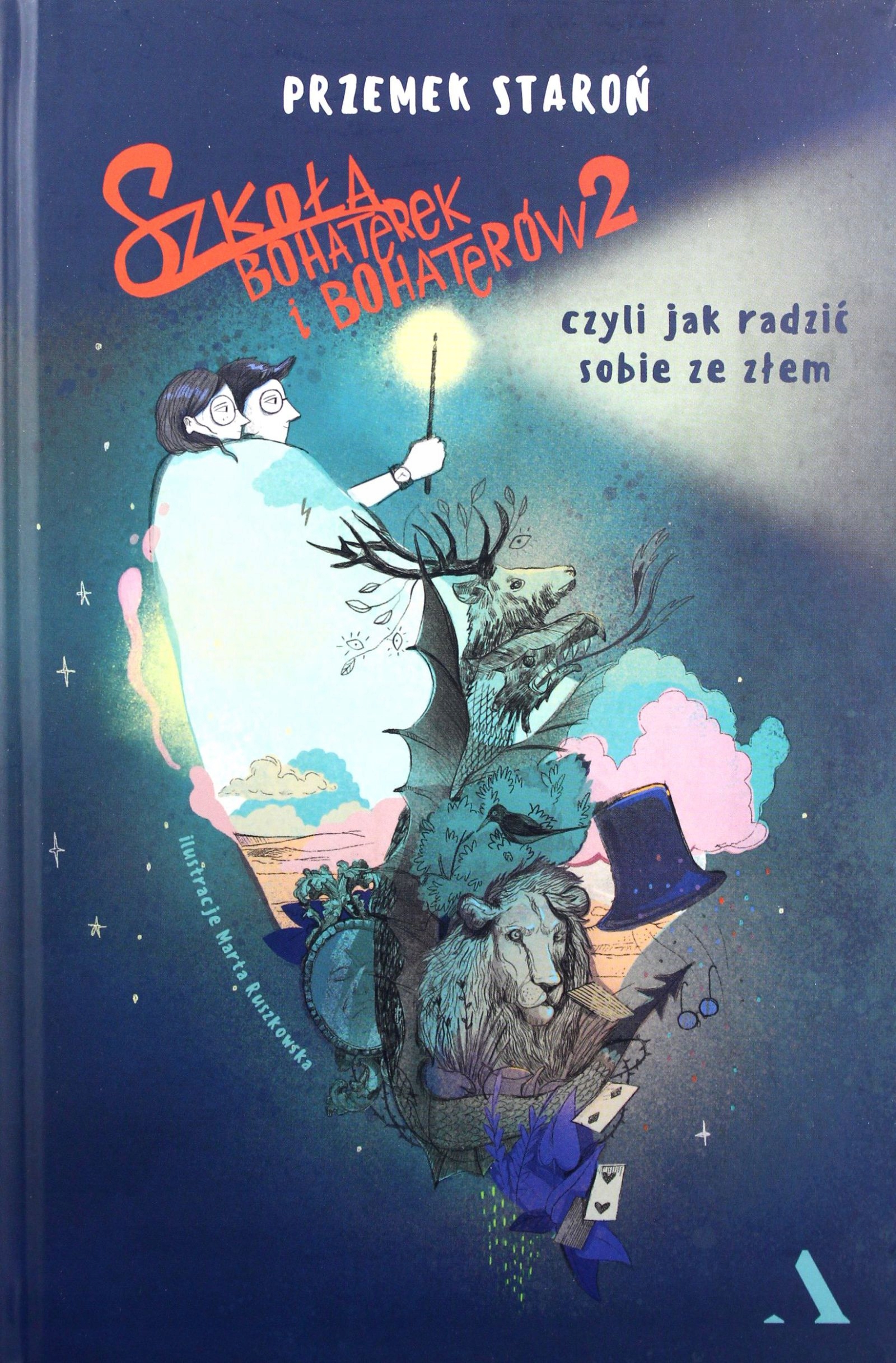 SZKOŁA BOHATEREK I BOHATERÓW 2, CZYLI JAK RADZIĆ SOBIE ZE ZŁEM - Przemek St