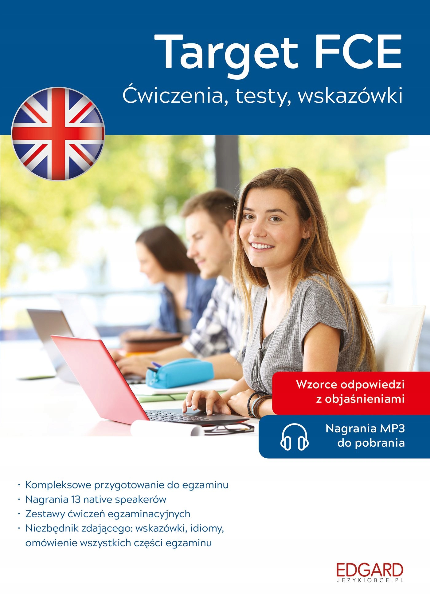 

Angielski. Target Fce. Ćwiczenia, testy, wskazówki