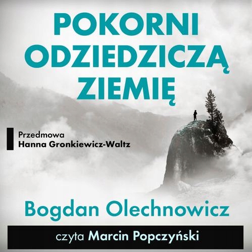 POKORNI ODZIEDZICZĄ ZIEMIĘ BOGDAN OLE.. AUDIOBOOK