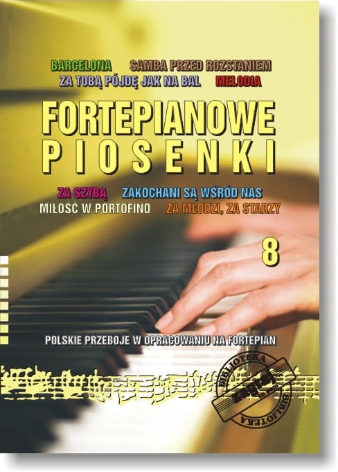 

Fortepianowe Piosenki cz. 8.