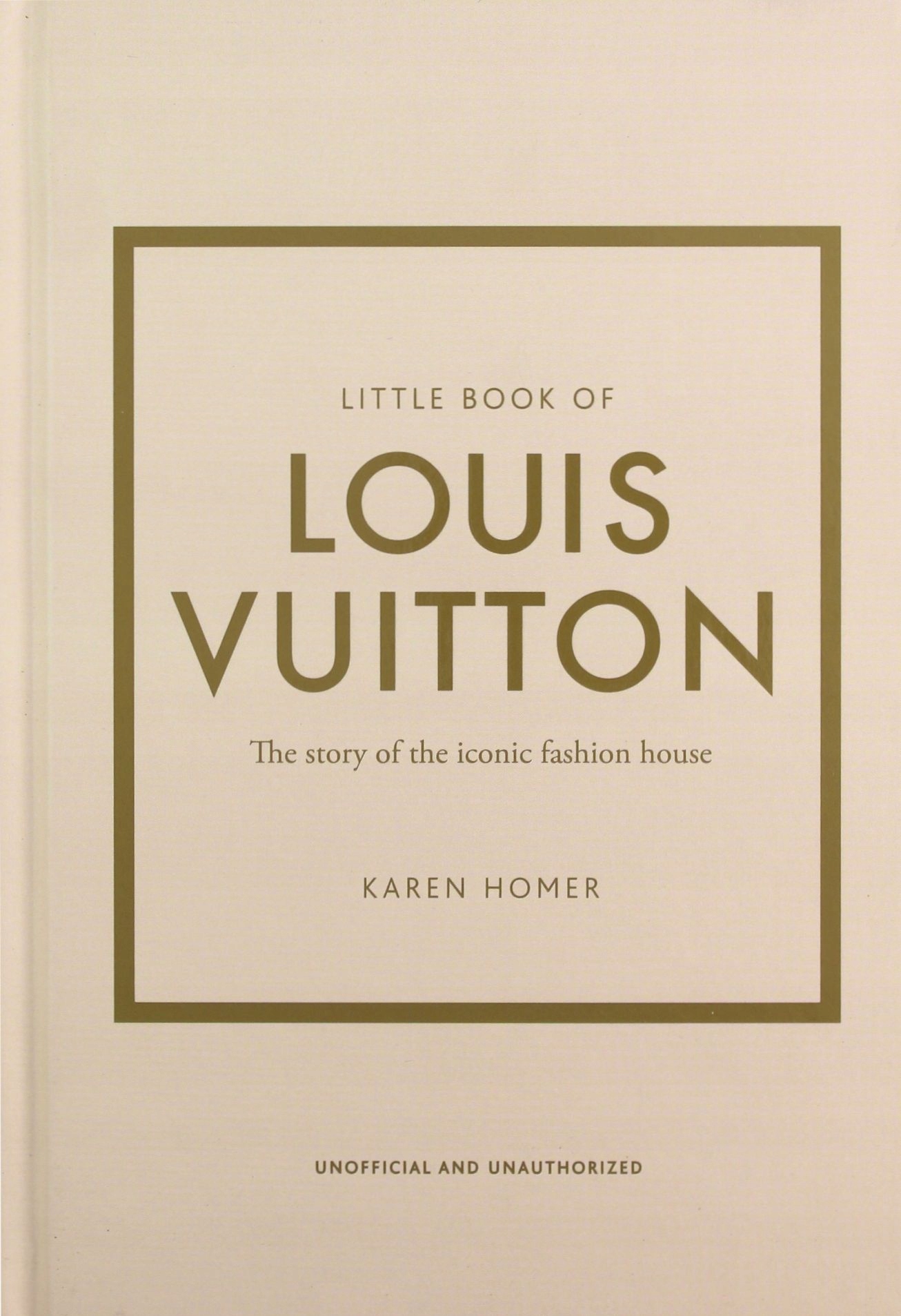 

Little Book Of Louis Vuitton The Story Of The IC