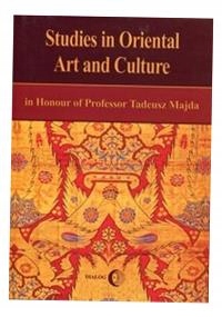 STUDIES IN ORIENTAL ART AND CULTURE IN HONOUR