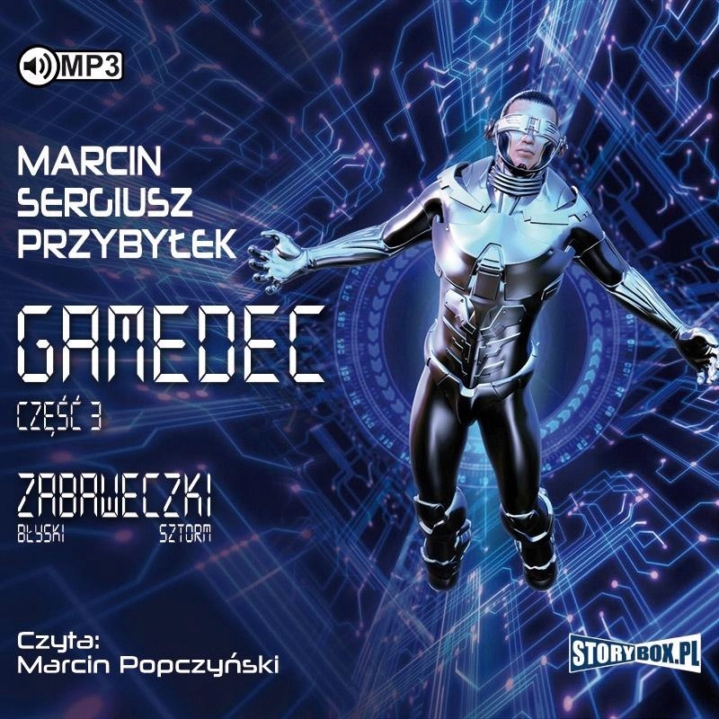 Gamedec T.3 Zabaweczki Audiobook Marcin..