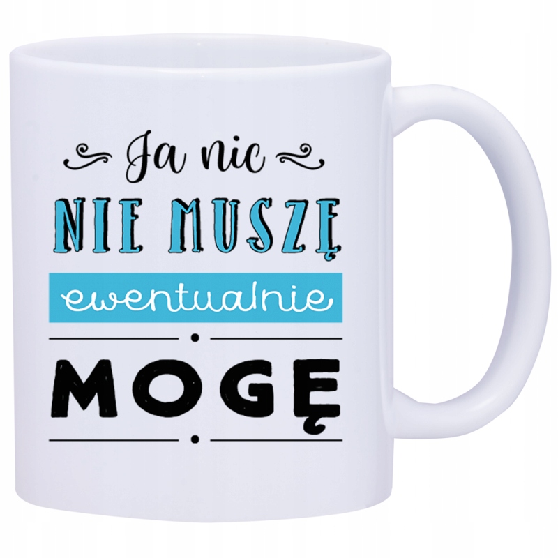 

Kubek Kubki Śmieszne Zabawne Napisy W435