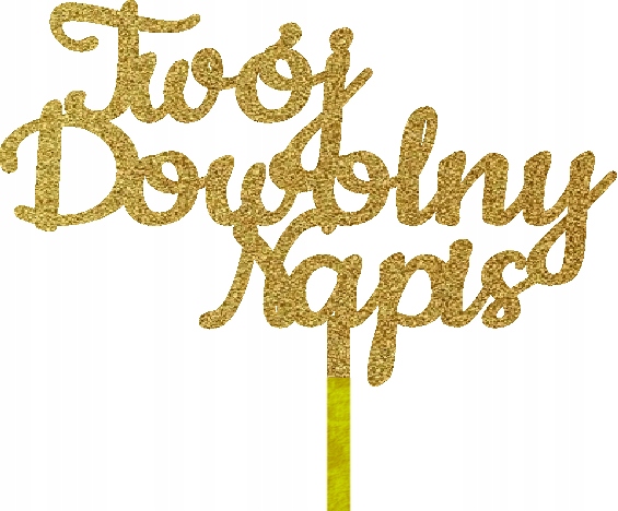 

Złoty Brokat Topper Na Tort Dowolny Napis Urodziny