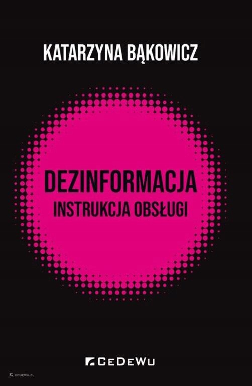 

Dezinformacja Instrukcja Obsługi Katarzyna..