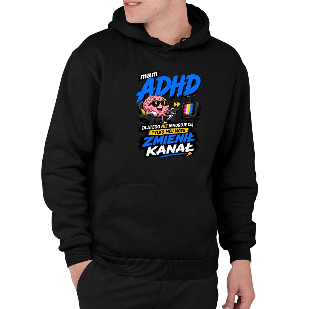Mám Adhd, můj mozek změnil kanál, pánská mikina s kapucí dárek XXL