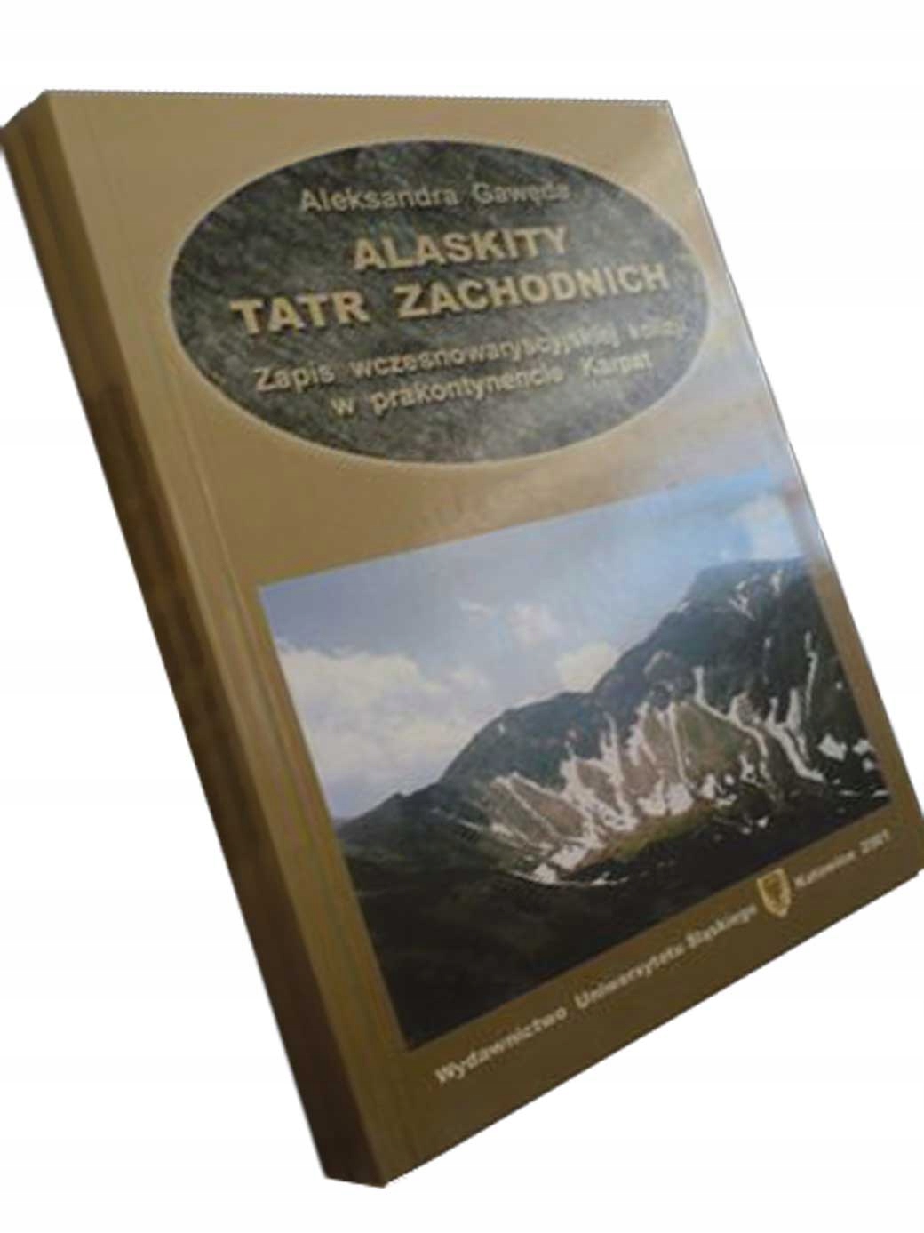 Alaskity Tatr Zachodnich Tatry Karpaty Geologia
