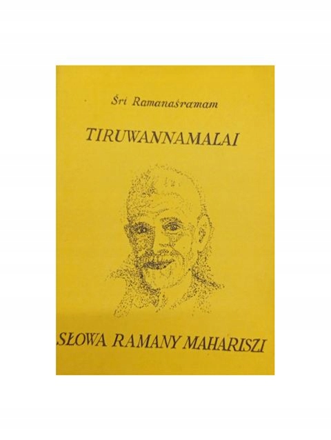 Słowa Ramany Mahariszi - Ramana Mahariszi