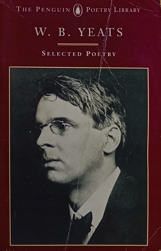 W.B. Yeats Selected poetry