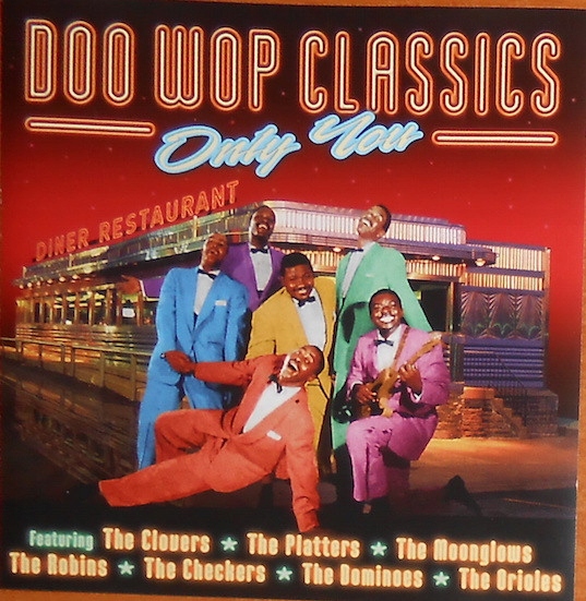 Doo Wop Classics Only You Nowa