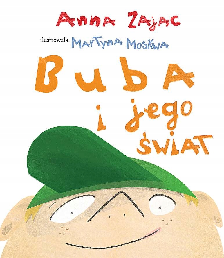 

Buba I Jego Świat Anna Zając