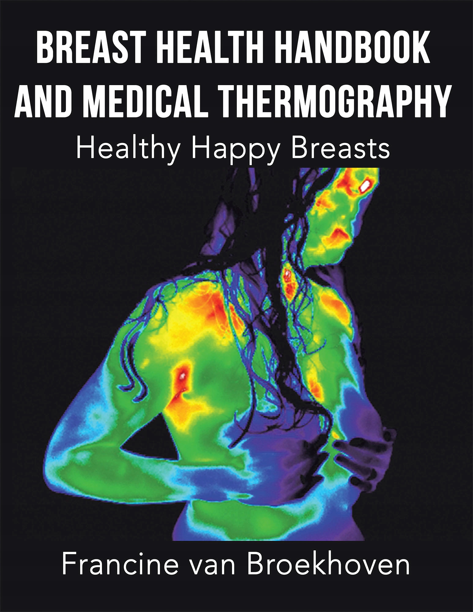 Breast Health Handbook and Medical Thermography Nośnik ebook