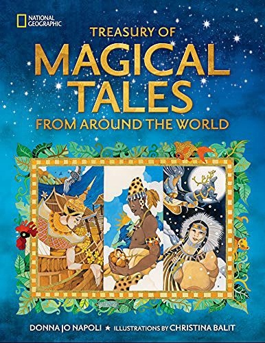 TREASURY OF MAGICAL TALES FROM AROUND THE WORLD (NATIONAL GEOGRAPHIC) - Nat