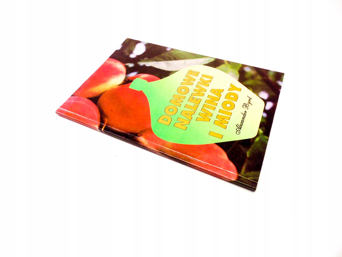 ALEXANDER BYRD DOMOWE NALEWKI WINA I MIODY