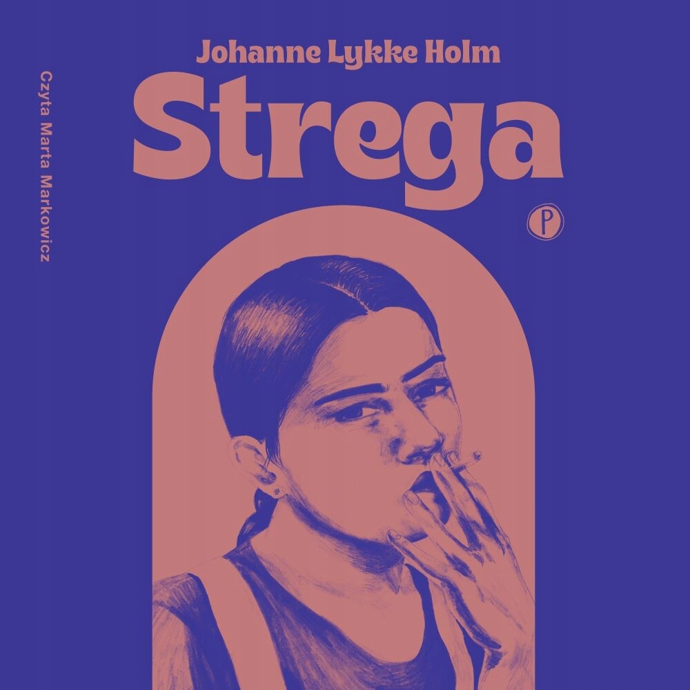 Strega - Johanne Lykke Holm | Audiobook