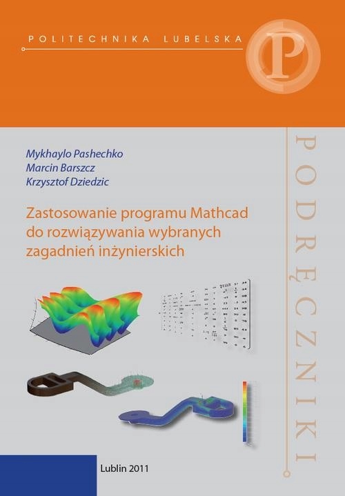 Zastosowanie programu Mathcad do rozwiązywania wybranych zagadnień inżynier