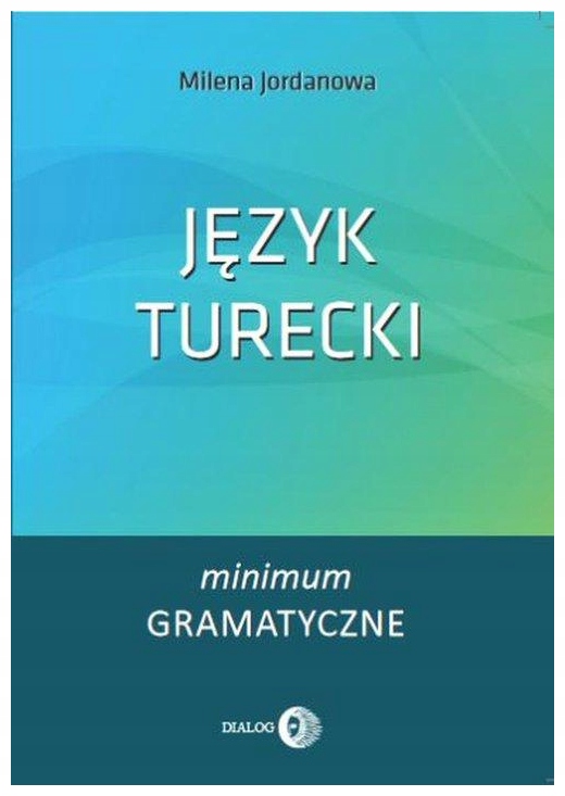 Język turecki Minimum gramatyczne Jordanowa