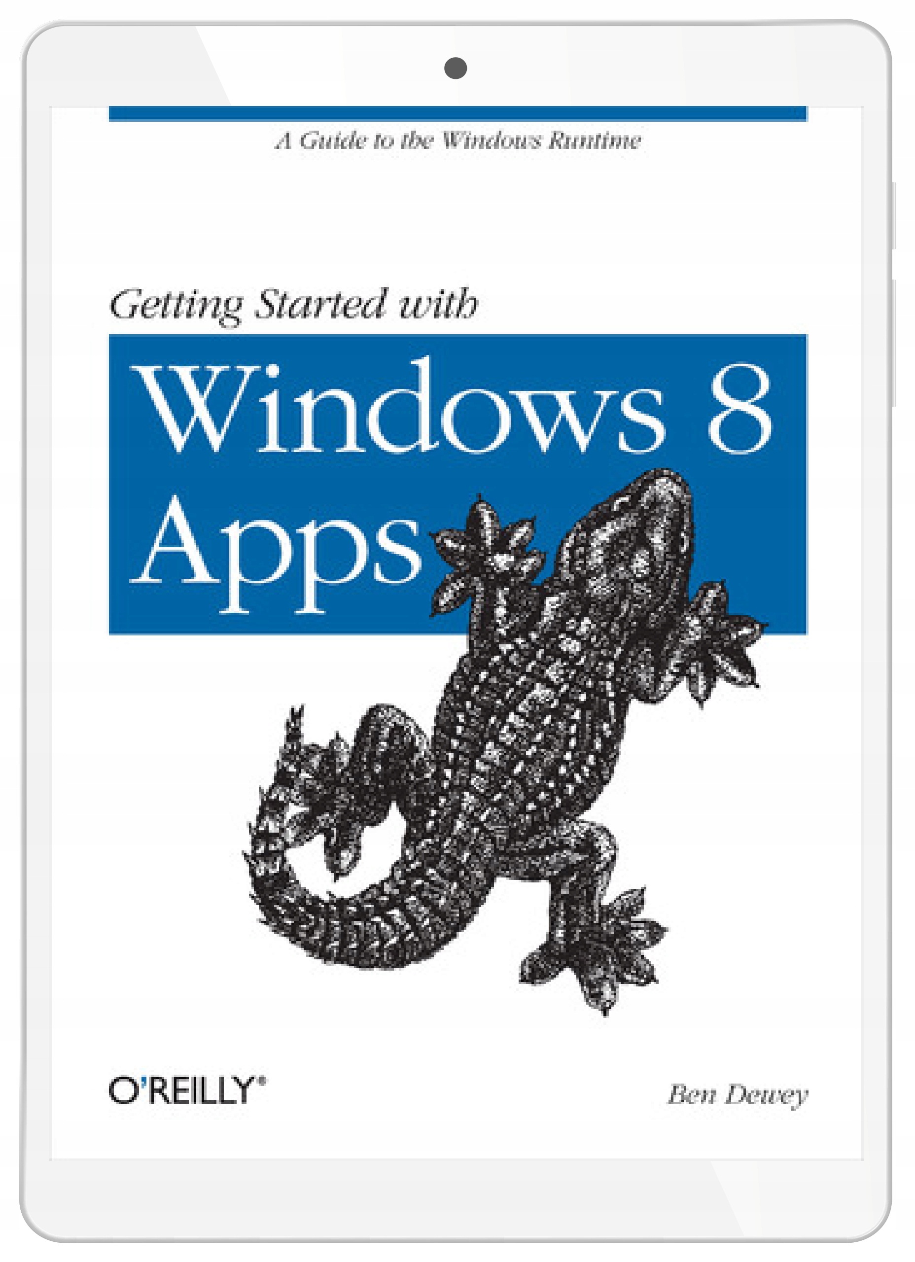 Getting Started with Windows 8 Apps. A Guide to