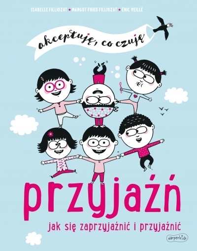 

Przyjaźń. Jak się zaprzyjaźnić i przyjaźnić