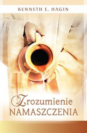 ZROZUMIENIE NAMASZCZENIA, KENNETH E. HAGIN