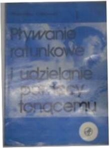 Pływanie ratunkowe - Mieczysław. Witkowski