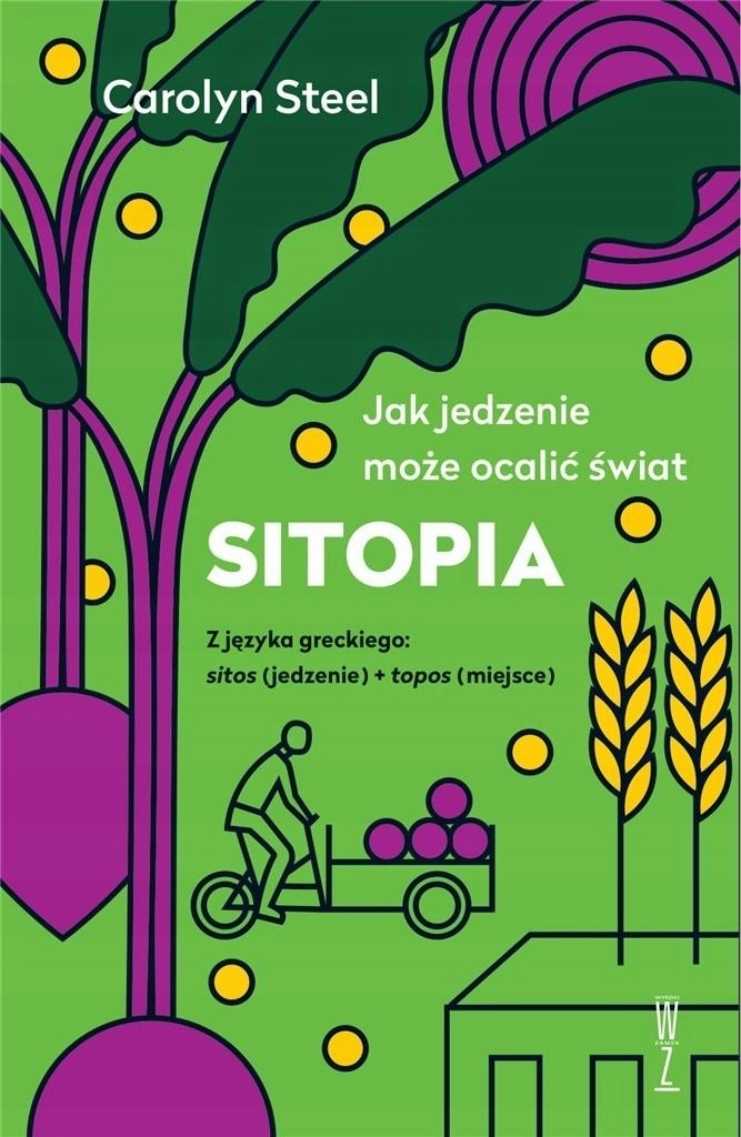 SITOPIA JAK JEDZENIE MOŻE OCALIĆ ŚWIAT JAKOŚĆ ORYGINAŁ