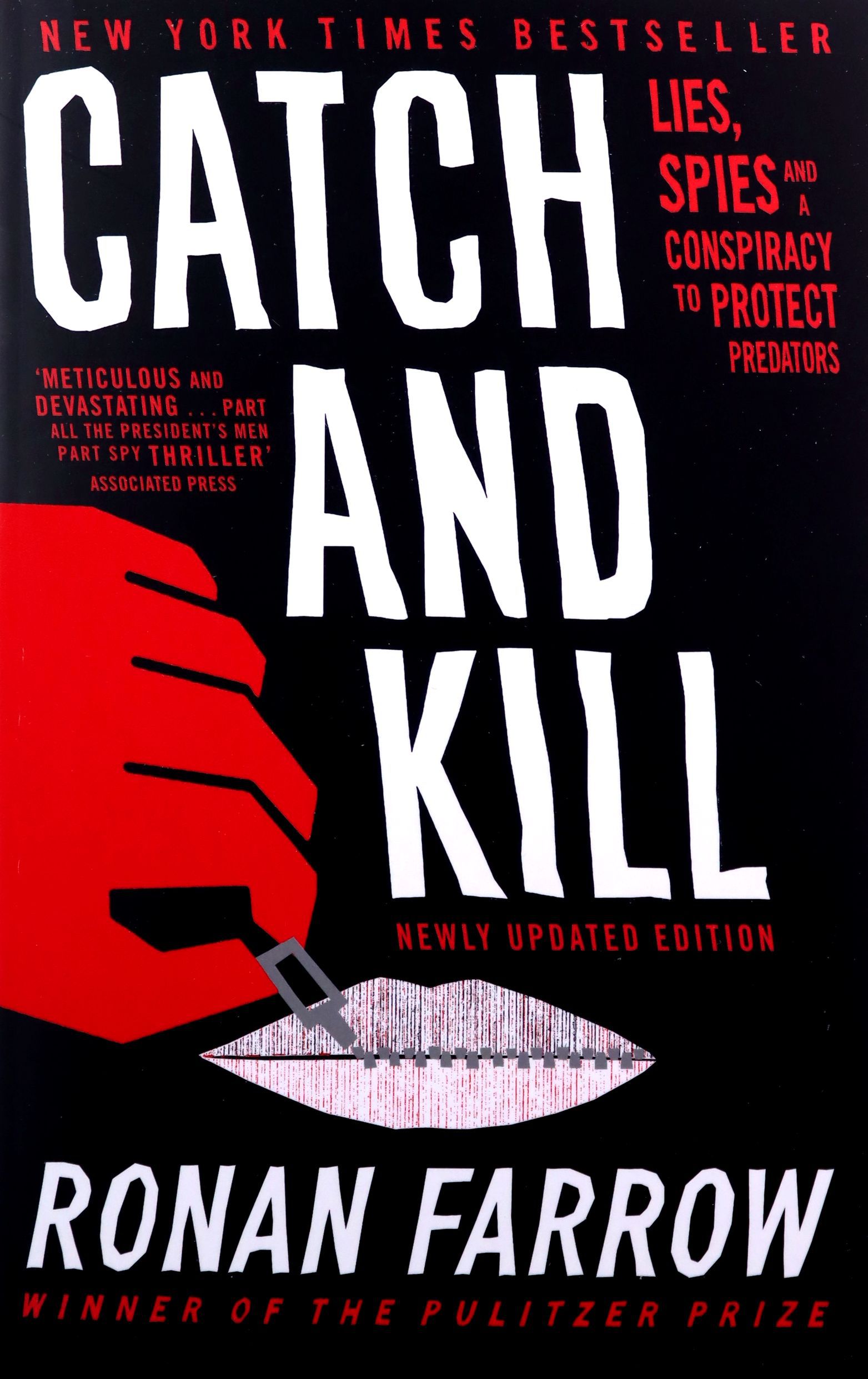 

Catch And Kill: Lies, Spies And A Conspiracy To Pr