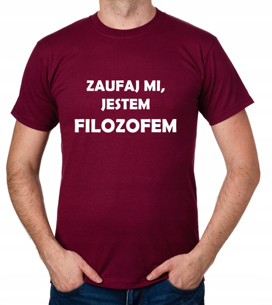 

koszulka Zaufaj MI Jestem Filozofem prezent