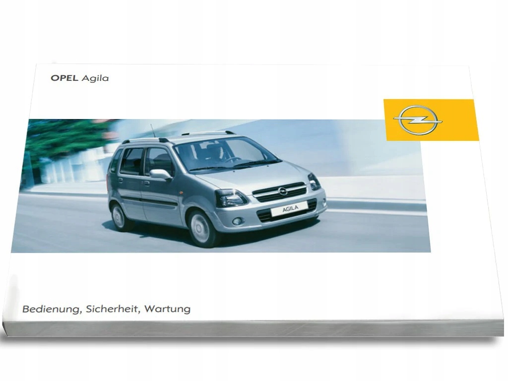 

Opel Agila 2000 2007 Instrukcja Obsługi