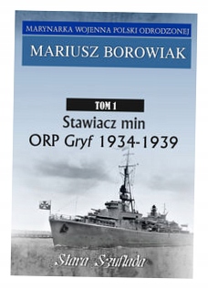 Stawiacz min Orp Gryf 1934-1939. Marynarka... T.1