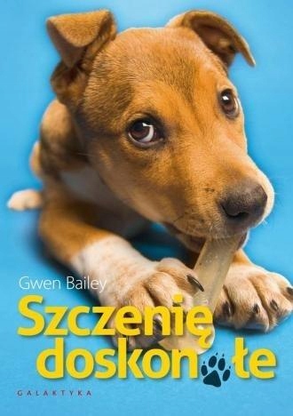 

Szczenię Doskonałe Gwen Bailey