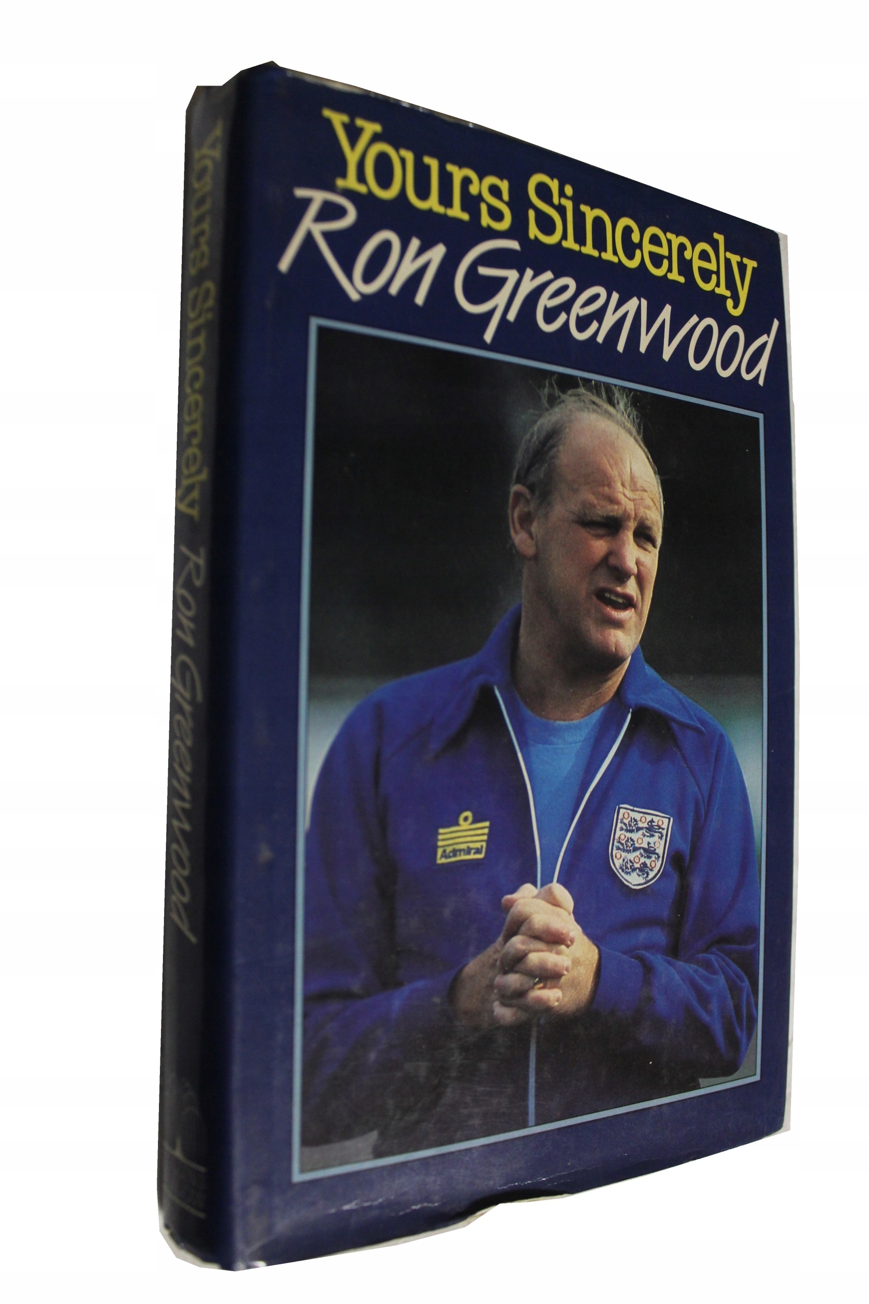 Ron Greenwood - Yours Sincerely - autograf