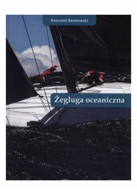 ŻEGLUGA OCEANICZNA [KSIĄŻKA]