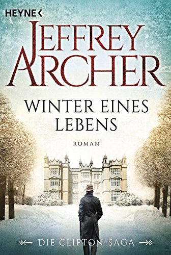 Winter eines Lebens JEFFREY ARCHER