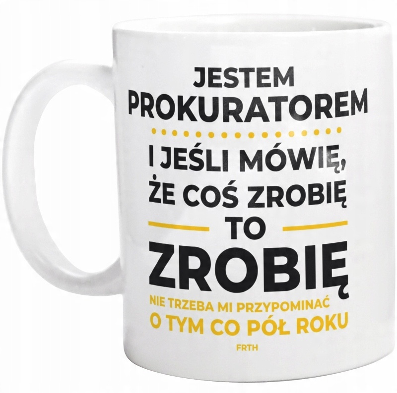 

Jeśli Prokurator Mówi Że Zrobi Kubek