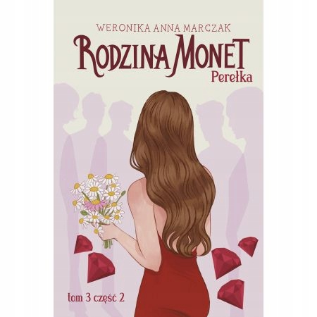 

Perełka Rodzina Monet Tom 3 Część 2 Marczak